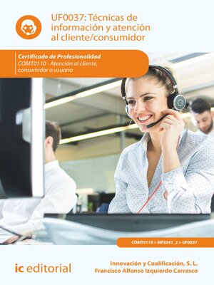cover image of Técnicas de información y atención al cliente/consumidor. COMT0110